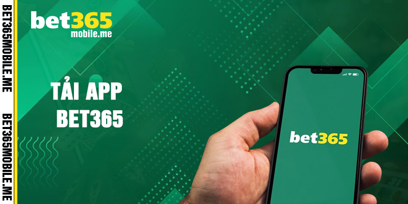 Tải App Bet365